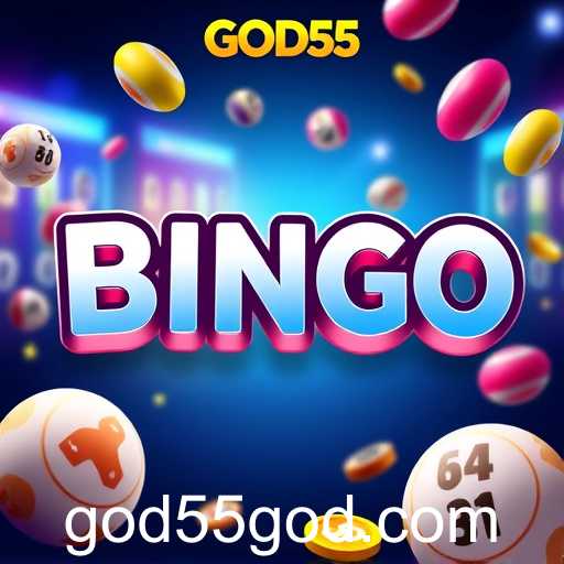Exploring the World of Bingo Games with GOD55